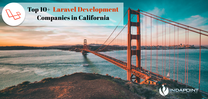 Top 10+ Laravel Development Companies in California