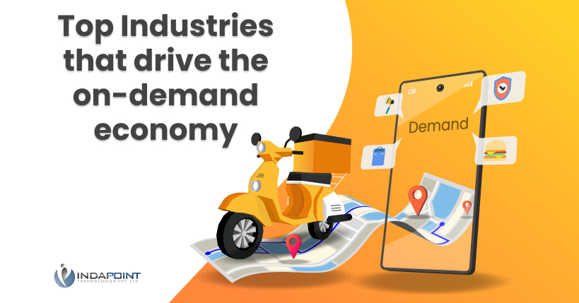 Top Industries that drive the on-demand economy