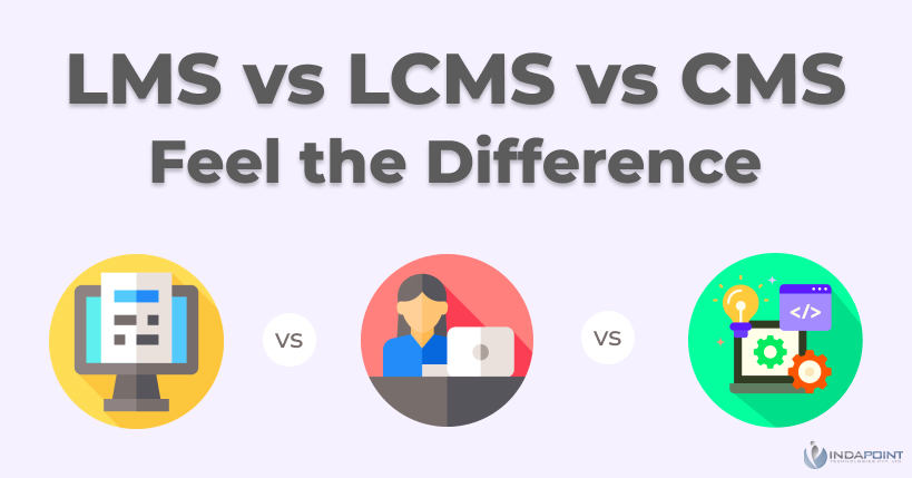 LMS vs LCMS vs CMS: Feel The Difference