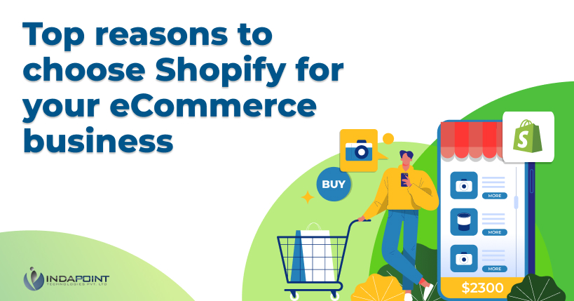 Top reasons to choose Shopify for your eCommerce business