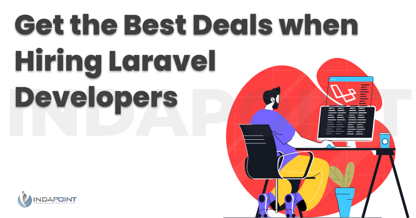 get-the-best-deals-when-hiring-laravel-developers