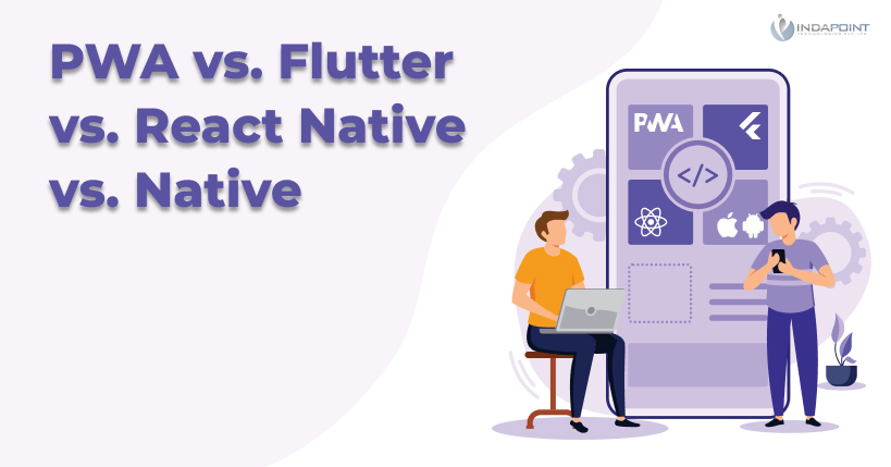 PWA vs. Flutter vs. React Native vs. Native