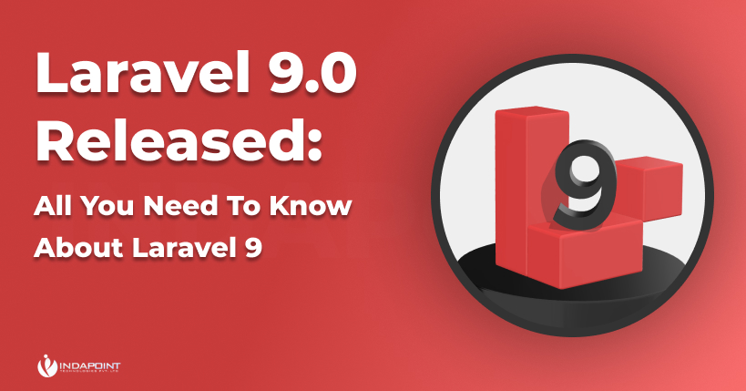 Laravel-9-Released-All-You-Need-To-Know-About-Laravel-9
