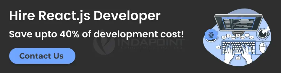 Hire-Reactjs-Developer-save-upto-40percent-of-development-cost