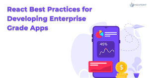 ReactJS Best Practices For Enterprise Application Development