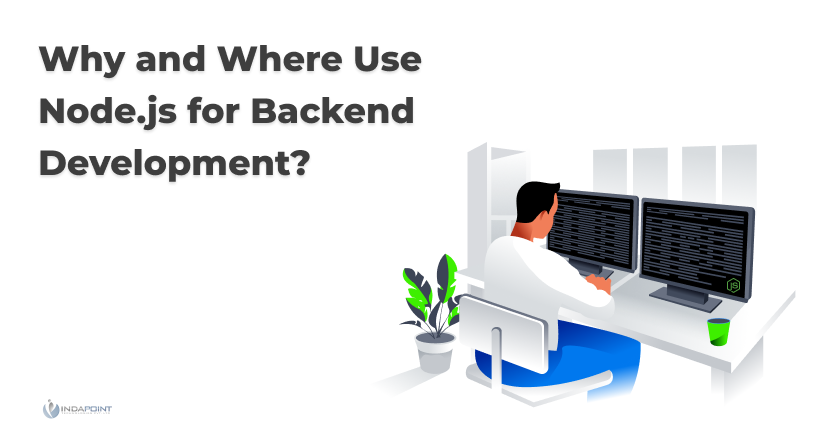 Why-and-Where-Use-Node-js-for-Backend-Development
