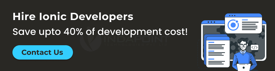 Hire-ionic-Developers-Save-upto-40-percent-of-development-cost