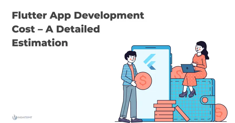 Flutter-App-Development-Cost-–A-Detailed-Estimation