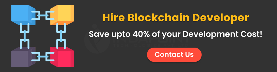 Hire-Blockchain-developer-Save-upto-40-percent-of-your-Development-Cost--Indapoint
