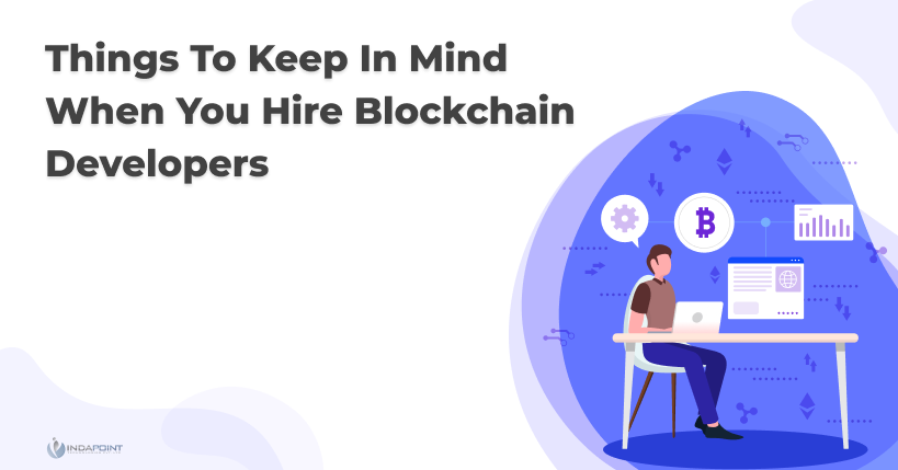 Things-To-Keep-In-Mind-When-You-Hire-Blockchain-Developers