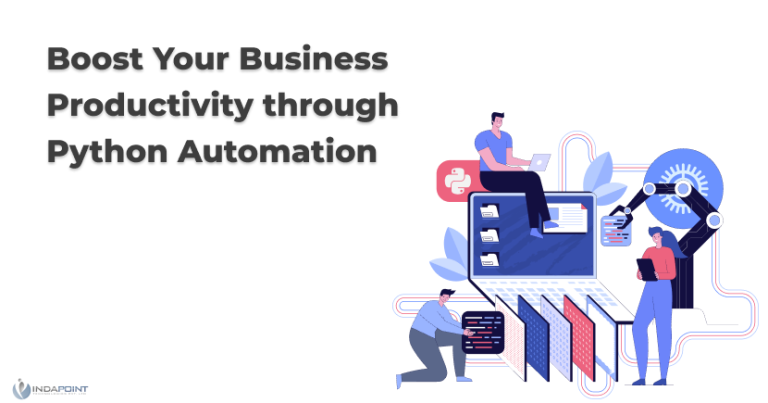 Boost Your Business Productivity Through Python Automation